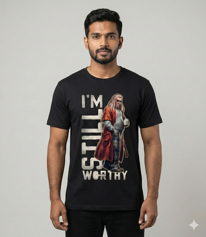 I’m Still Worthy – Premium Graphic T-Shirt
